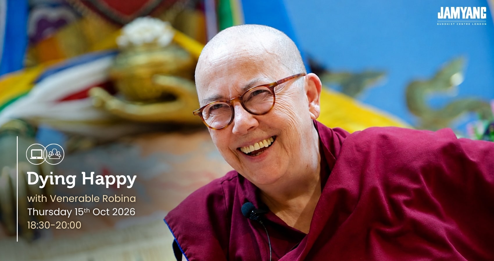 Dying Happy - with Venerable Robina